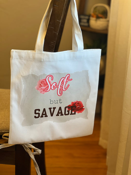 Soft but Savage Tote