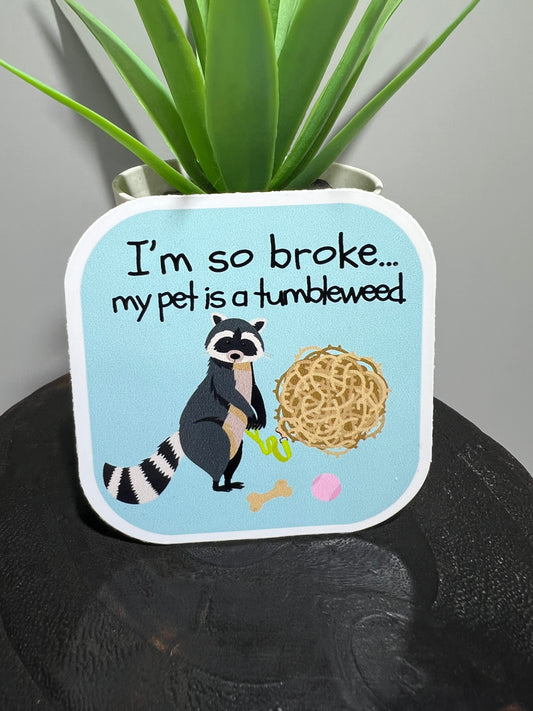 Pet Tumbleweed Sticker
