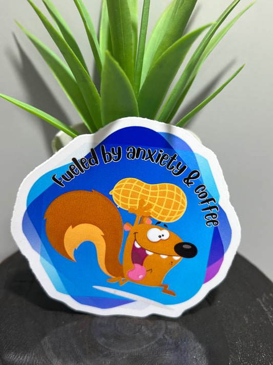 Anxiety and Coffee Fueled Squirrel Sticker
