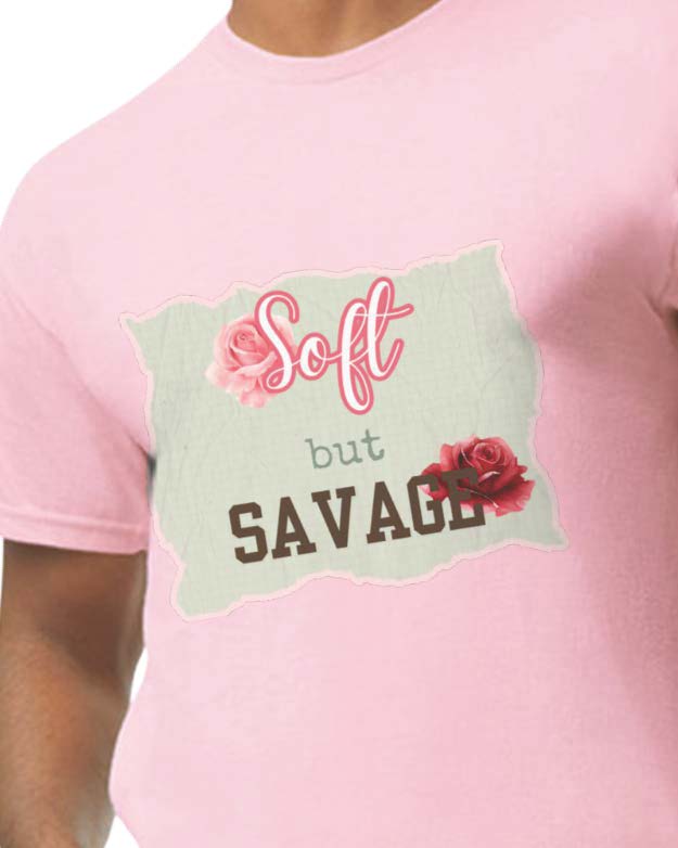 Soft but Savage T-Shirt